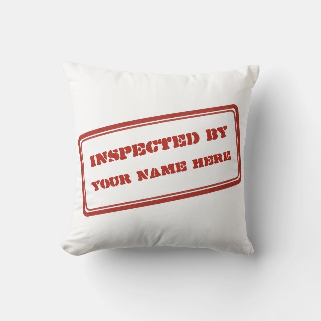 Coussin Inspecté par vous (Ajouter votre nom) (Recto)