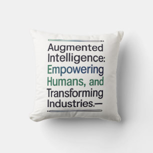 Coussin Intelligence Augmentée - Donner du pouvoir aux hum
