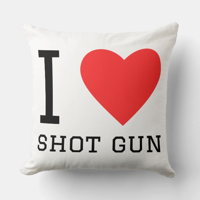 Coussin J'adore le fusil à pompe (Recto)