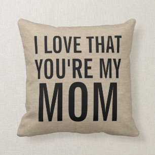 Coussin J'adore que tu sois ma mère burlap lin jute rustiq