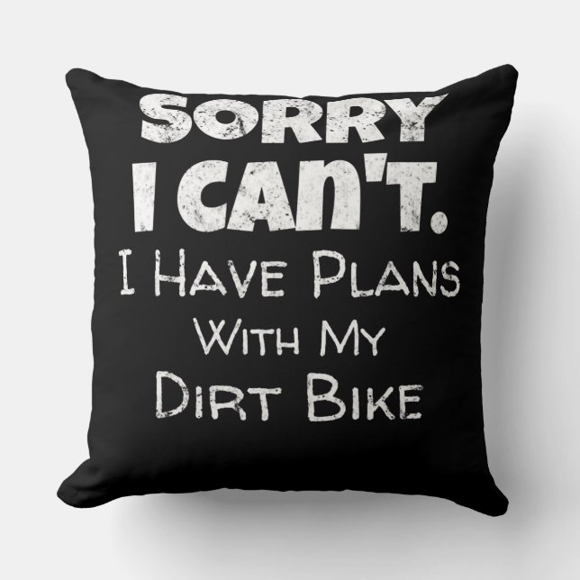 Coussin J'Ai Des Plans Avec Mon Dirt Vélo Cadeau (Recto)