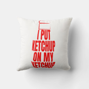 Coussin J'ai mis du ketchup sur ma bouilloire