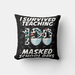 Coussin J'Ai Survécu En Enseignant 100 Jours Scolaires Mas