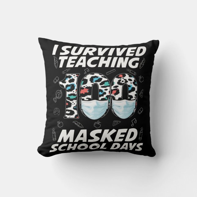 Coussin J'Ai Survécu En Enseignant 100 Jours Scolaires Mas (Recto)