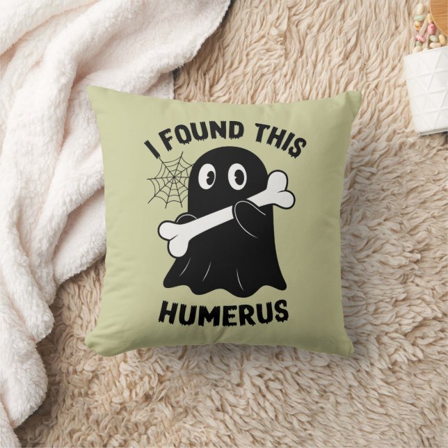 Coussin J'Ai Trouvé Ce Fantôme D'Halloween Humerus (Couverture)