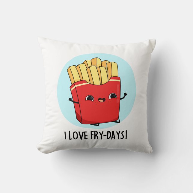 Coussin J'Aime Fry-Days Funny French Fries Pun (Recto)