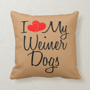 Coussin J'Aime Mes Chiens Weiner
