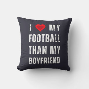 Coussin j'aime mon football plus que mon petit ami