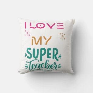 Coussin J'aime mon super professeur.