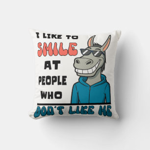 Coussin J'Aime Sourire Aux Gens Drôle Cheval Sarcastique