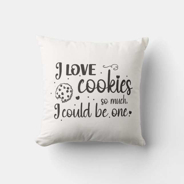 Coussin J'aime tellement les biscuits que je pourrais en ê (Recto)
