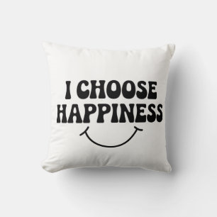 Coussin Je Choisis Le Bonheur Message Positif Heureux