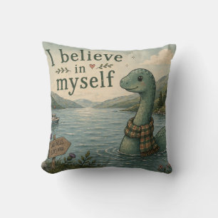 Coussin Je crois en moi-même Loch Ness Monster fantaisiste