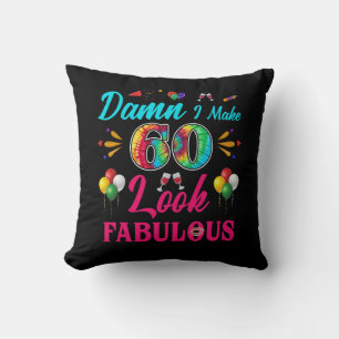 Coussin Je fais 60 paraître fabuleux 60e anniversaire