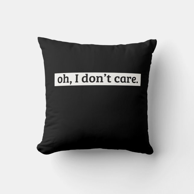 Coussin Je me fiche du message sarcastique (Recto)