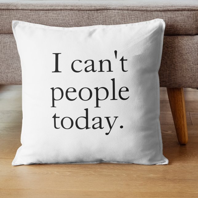 Coussin Je ne peux pas les gens d'aujourd'hui minimal simp (Créateur téléchargé)