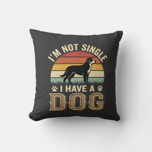 Coussin Je ne suis pas célibataire amateur de chien vintag