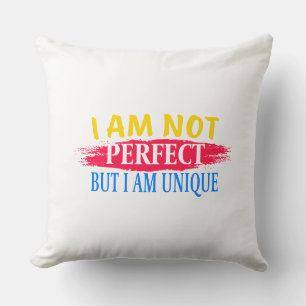 Coussin Je ne suis pas parfait, mais je suis unique