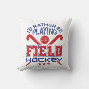 Coussin Je préfère jouer au hockey sur gazon