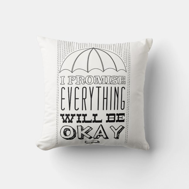 Coussin Je promets que tout sera bien (Recto)