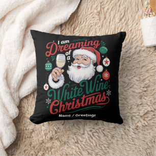 Coussin Je rêve d'un Noël au vin blanc