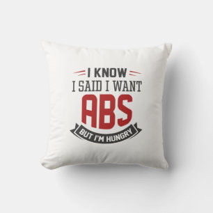 Coussin Je Sais Que J'Ai Dit Que Je Veux Des Abs