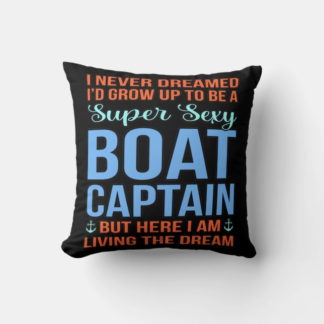 Coussin Je Serais Capitaine Bateau Amateur De Croisière (Recto)