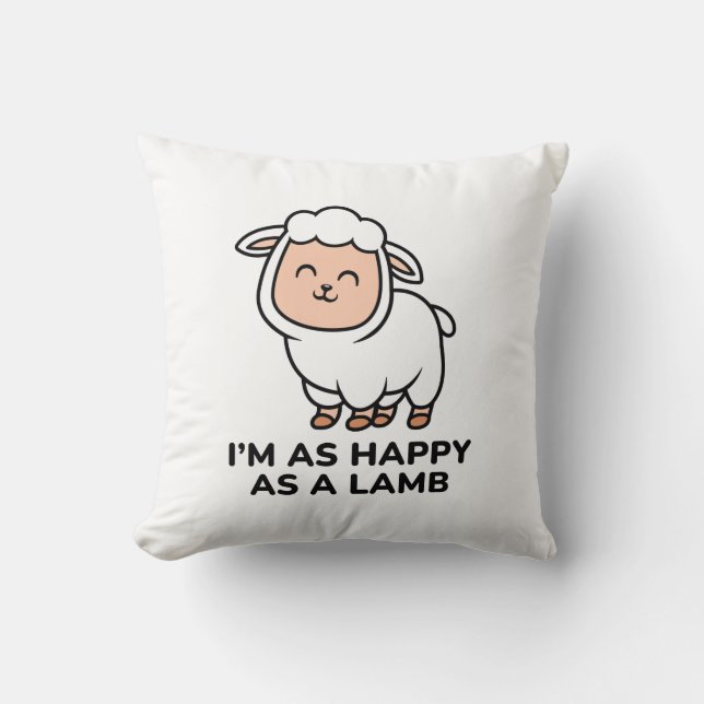 Coussin Je suis aussi heureux qu'un agneau (Recto)