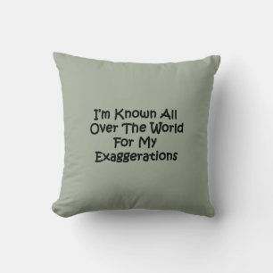 Coussin Je Suis Connu Dans Le Monde Entier