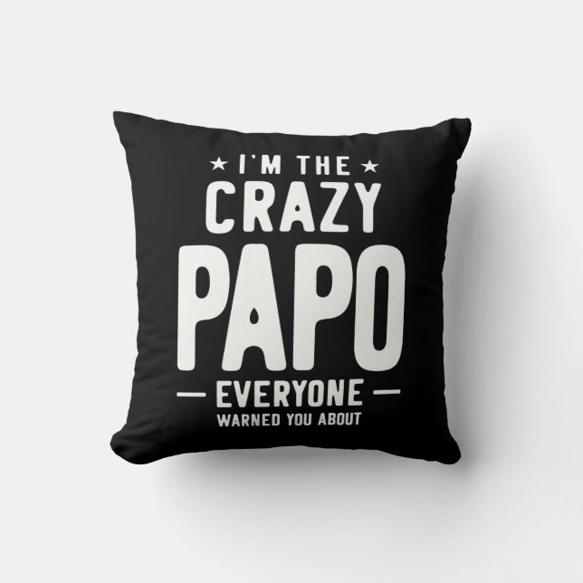 Coussin Je suis le cadeau de Papo fou à tous (Recto)