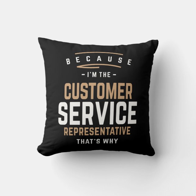 Coussin Je suis le représentant du service à la clientèle  (Recto)
