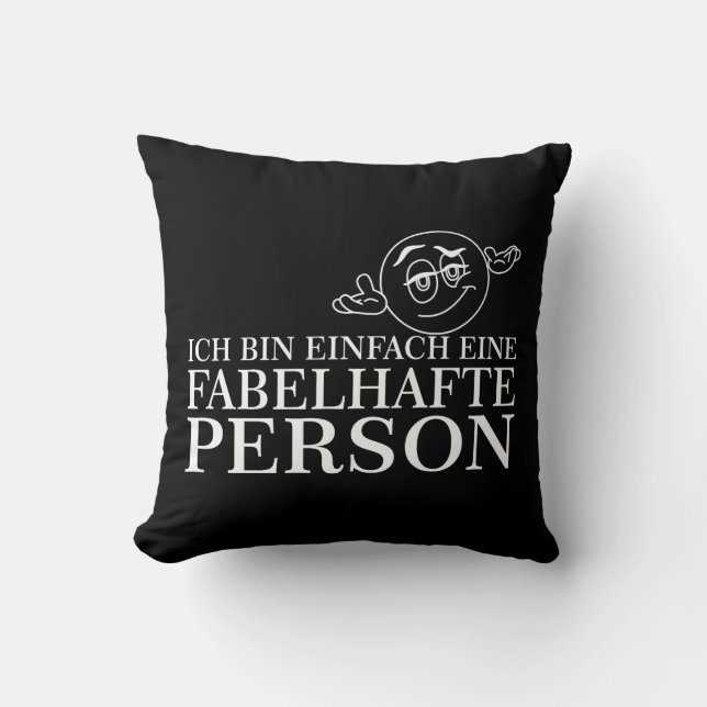 Coussin Je suis simplement une personne fabuleuse ! (Recto)