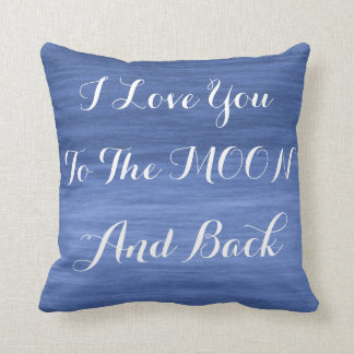 Coussin Je t'aime au bleu de lune et de dos
