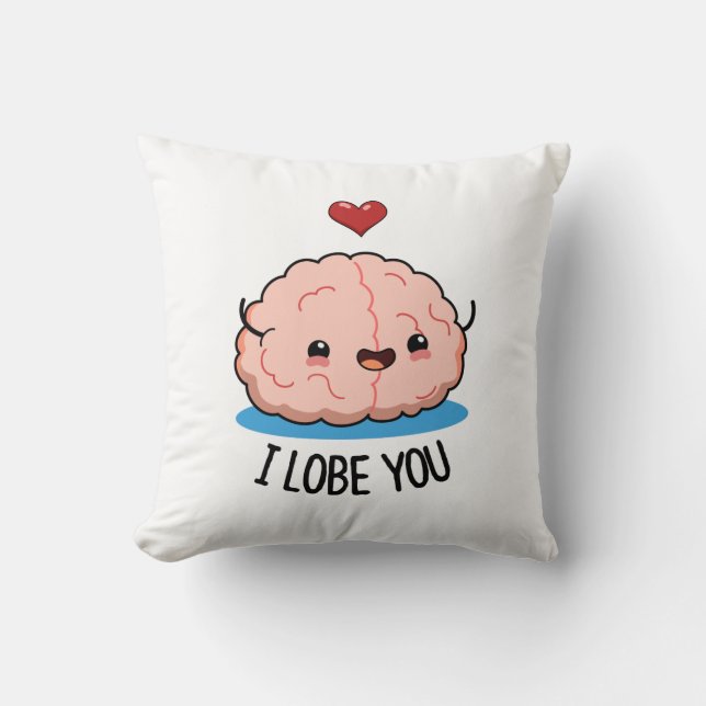 Coussin Je T'Aime Drôle Pun Cerveau (Recto)