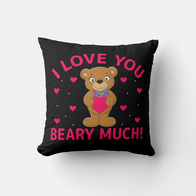 Coussin Je T'Aime Faire Beaucoup De Teddy Bear (Recto)