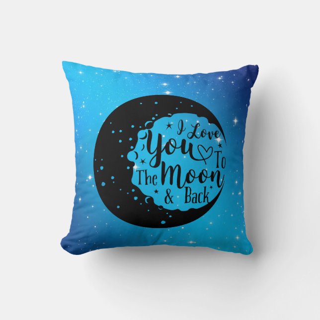 Coussin Je T'Aime Sur La Lune Et De Retour (Recto)