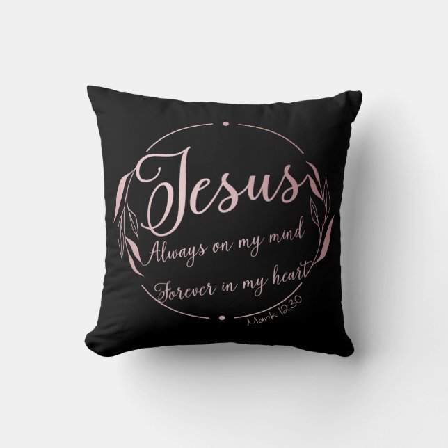 Coussin JÉSUS : Toujours dans mon esprit pour toujours dan (Recto)