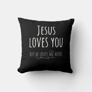 Coussin Jésus vous aime mais il m'aime plus Jouant Religie