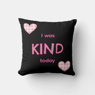 Coussin J'étais KIND aujourd'hui