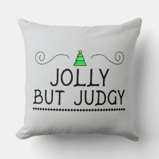 Coussin Jolly But Judgy | Festive Holiday Throw Pillow