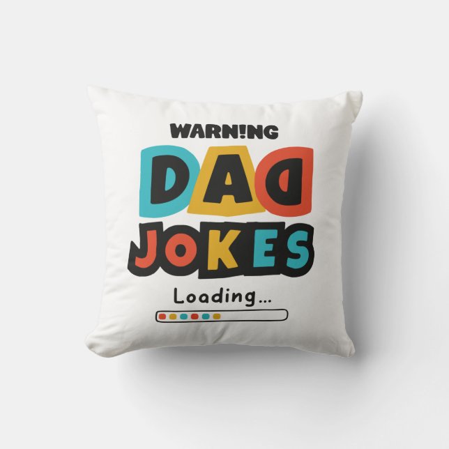 Coussin Jote Design Papa Blague Chargement De Fête des pèr (Recto)