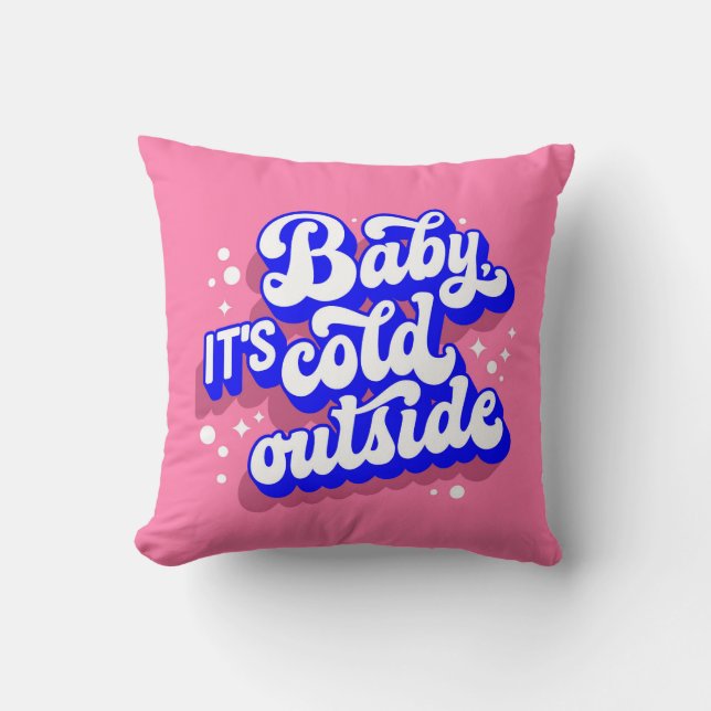 Coussin Jouer bébé, c’est froid en hiver (Recto)
