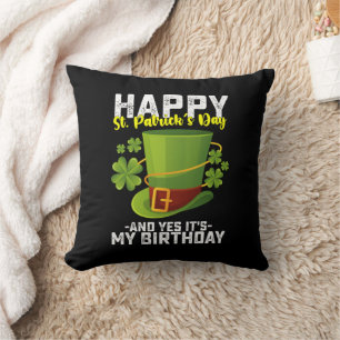 Coussin Joyeuse Saint-Patrick Et Oui C'est Mon Anniversair