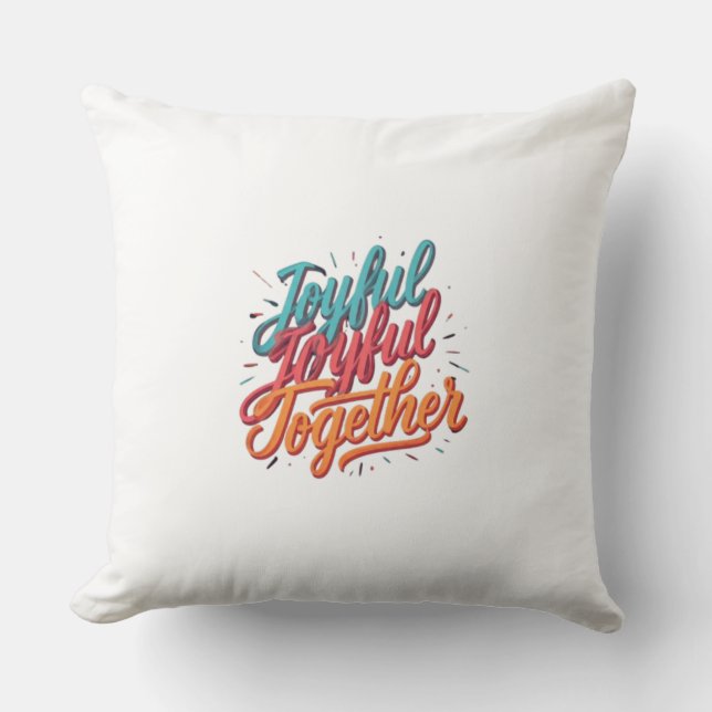 Coussin Joyeux Ensemble (Recto)
