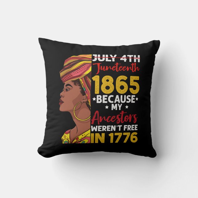 Coussin Juneteenth Parce que mes ancêtres n'étaient pas li (Recto)