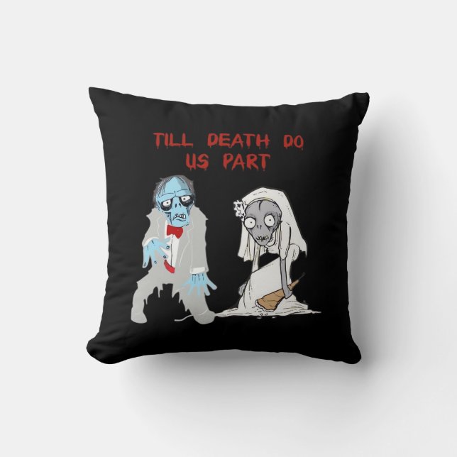Coussin Jusqu'à ce que la mort nous sépare Mariage zombie  (Recto)