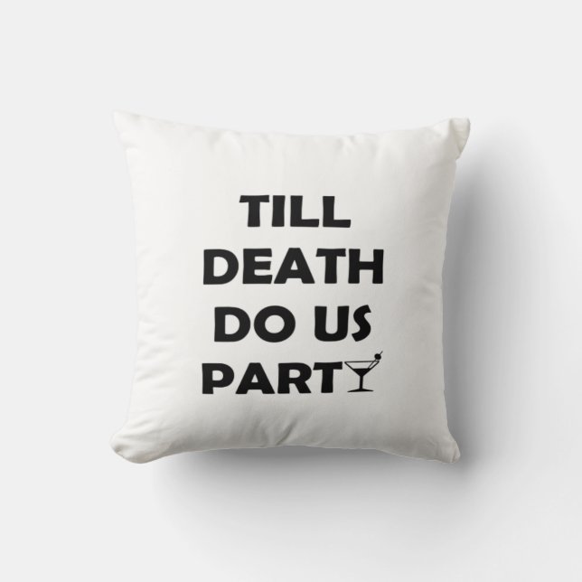 Coussin Jusqu'à la mort Fêtons-nous Classic & Basic Design (Recto)