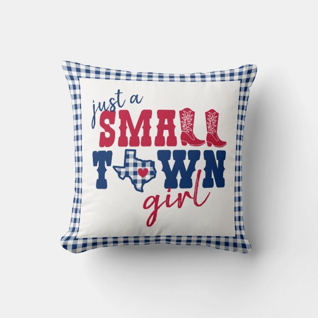 Coussin Just a Small Town Girl - Texas (Recto)
