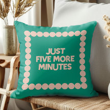 Just Five More Minutes Dorm Room Decor, Snooze