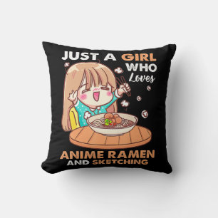 Coussin Juste Une Fille Qui Aime Anime Ramen Et Sketching 